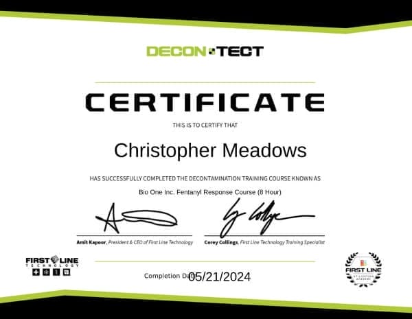 Chris Meadows, President and Owner, Bio-One of Omaha has obtained certificates for the services offered.